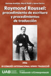 Raymond Roussel procedimiento de escritura y procedimientos de traducción