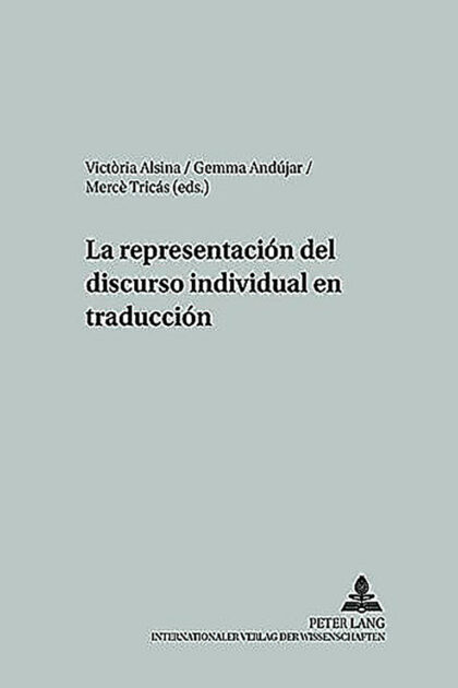 La representación del discurso individual en las traducciones castellanas y catalanas