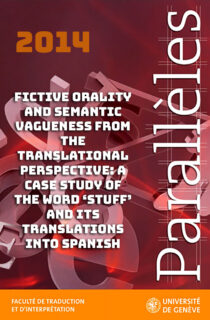 Fictive Orality and Semantic Vagueness from the Translational Perspective: A Case Study of the Word ‘Stuff’ and its Translations into Spanish