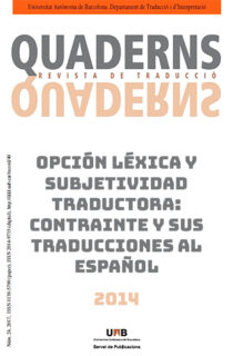 Opción léxica y subjetividad traductora: contrainte y sus traducciones al español