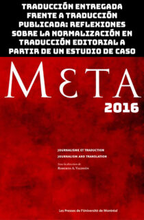 Traducción entregada frente a traducción publicada: reflexiones sobre la normalización en traducción editorial a partir de un estudio de caso